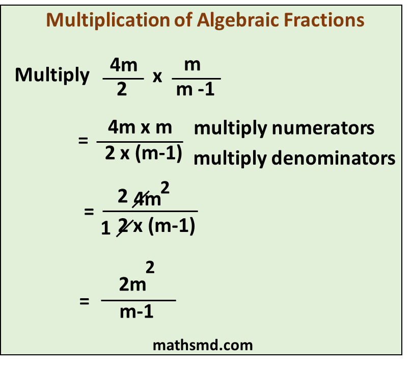 Multiplication Of Algebraic Fractions MathsMD